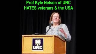 UNC Professor Kyle Nelson hates The USA, American veterans, and US independence day