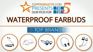 Best Waterproof Earbud Reviews – How to Choose the Best Waterproof Earbud