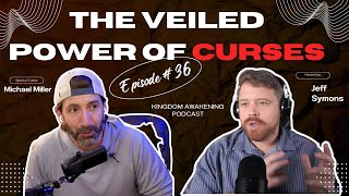 The Veiled Power of Curses with Michael Miller