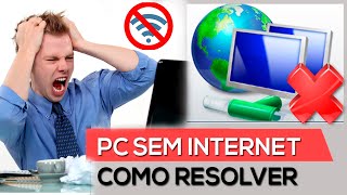 Como resolver - internet CONECTA mas não navega problema resolvido solução ( 2021) windows 10,7,8