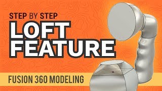 Loft in Fusion 360: Beginner to Advanced Techniques