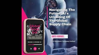 Navigating The Future: AI's Unveiling Of The Global Supply Chain