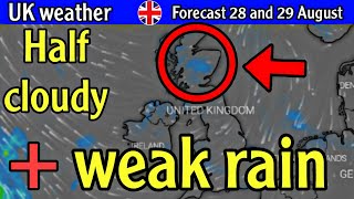 Weather in the United Kingdom: Partly cloudy and weak raindrops expected for the next two days