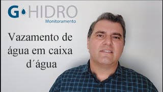 Vazamento de água na caixa d´água