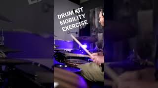 Drum-Kit Mobility Exercise!