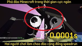 Hai người chơi phá kỉ lục Minecraft Speedrun thế giới