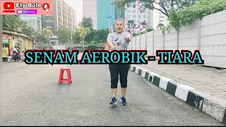 SENAM AEROBIK - TIARA