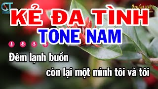 Karaoke Kẻ Đa Tình Tone Nam ( Cm ) Nhạc Sống Mới || Karaoke Tuấn Kiệt