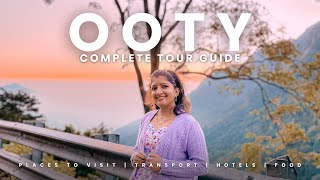 Ooty Travel Vlog | A complete travel guide | Malayalam with english sub | Ooty Tourist Places