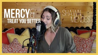 Mercy x Treat You Better - Shawn Mendes (Cover by Audri T.)