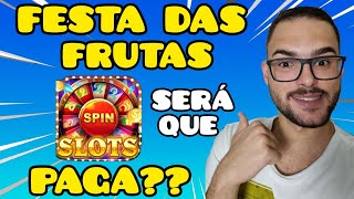 JOGO FESTA DAS FRUTAS SLOT PAGA MESMO? COMO GANHAR DINHEIRO COM O APLICATIVO FESTA DAS FRUTAS SLOT✅