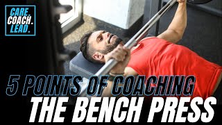 The 5 Key Points - Coaching The Bench Press