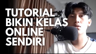 Cara Bikin Kelas Online untuk Dijual | Gambaran Step by Step Bisnis Online Konten Kreator