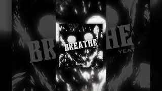 Breathe - YEAT | Slowed + Reverb #music #trending #shorts