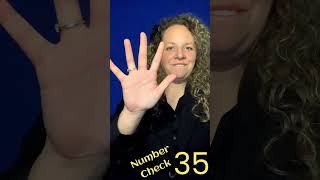 Are you making these common ASL mistakes with the number 35?