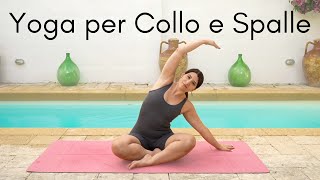 Yoga Collo, Spalle e Cervicale - 10 Min Yoga Stretch