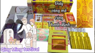 Mua gì cúng cho  người đã khuất /mua giấy tiền vàng mã cúng thanh minh .