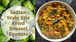 Indian Style Stir Fried Brussel Sprouts Recipe/Brussel Sprouts & Potato Curry/Satvik Food Channel