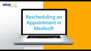 How to Reschedule an Appointment in Medisoft - Medisoft Training