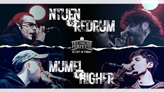 Continuano gli Ottavi : NTUFN vs Redrum | Mumei vs Higher || Finale Tecniche Perfette 2023