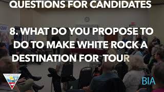 2018-Oct White Rock All-Candidates Forum Question: Tourism