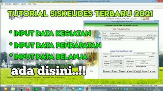 Tutorial Siskeudes 2021 isian data kegiatan, pendapatan dan belanja untuk anggaran baru 2021..??