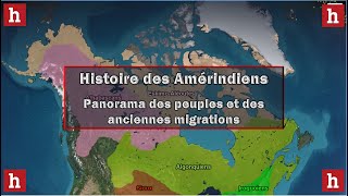 Histoire des Amérindiens: panorama des peuples et des migrations anciennes