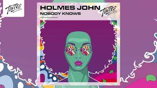 Holmes John - Nobody Knows