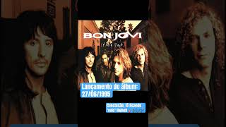 These Days - 29 anos desse grande álbum - Bon Jovi