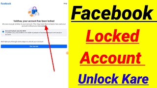 Your Account has been Locked Facebook | Facebook Account Locked How to Unlock | Unlock fb Profile