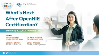 AeHIN Hour - What's Next After OpenHIE Certification? (@ohieorg )