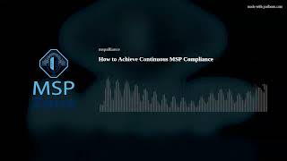 How to Achieve Continuous MSP Compliance