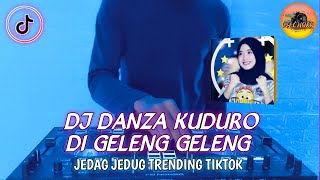 DJ DANZA KUDURO FULL BEAT DIGELENG GELENG JEDAG JEDUG FULLBASS TIKTOK TERBARU 2021 || DJ CHOKO