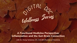 A Functional Medicine Perspective: Inflammation and the Gut-Brain Connection | WEBINAR