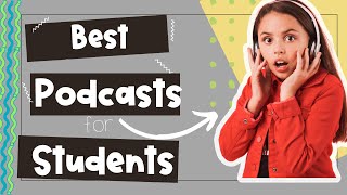 Best Examples Of Podcasts and How To Use Them In The Classroom