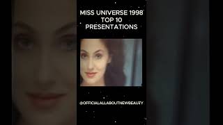 Miss Universe 1998 Top 10 Presentation's. #missuniverse #missuniverso #allaboutnewbeauty