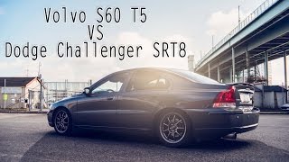 Volvo S60 T5 vs Dodge Challenger SRT8 Manual