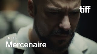 MERCENAIRE Trailer | TIFF 2024