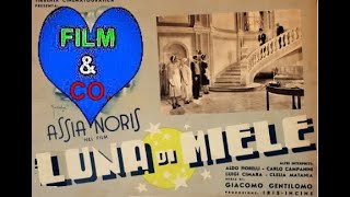 Luna di miele - Un film di Giacomo Gentilomo (1941)