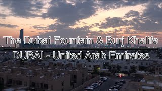 The Dubai Fountain (Full Show) & Burj Khalifa (Tallest Building in the World) - Dubai, UAE