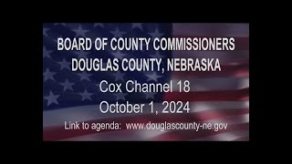 Board of County  Commissioners Douglas County Nebraska meeting October 1, 2024