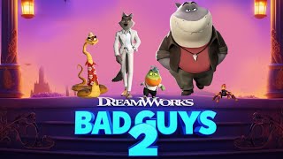 The Bad Guys 2 - First Look