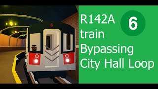 IRT Subway: R142A (6) train Bypassing City Hall Loop