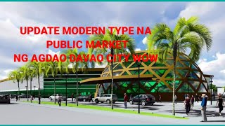 RECONSTRUCTION UPDATE ON THE NEWEST MODERN AGDAO PUBLIC MARKET NG DAVAO CITY AT ESTERO NG DAVAO.