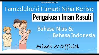 PENGAKUAN IMAN RASULI || FAMADUHU'O WAMATI NIHA KERISO || TUHO WAMATI