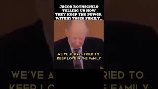 Jacob Rothschild exposes the truth about how his family holds onto power