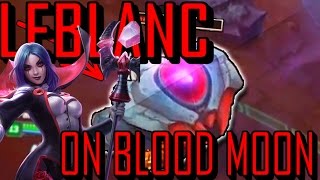 LEBLANC ON THE NEW BLOOD MOON GAMEPLAY