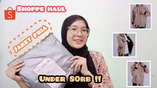 SHOPEE HAUL JAKET SEMI PARKA PRIA UNDER  100k