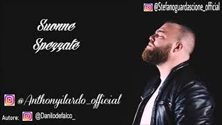 Anthony Feat Luigi Abate - Suonne Spezzate (Ufficiale 2018)