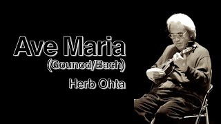 [BGM] Ave Maria(Gounod/Bach) / Herb Ohta